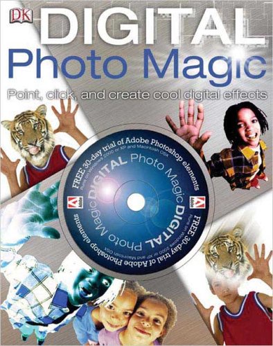 Digital Photo Magic by Alan Buckingham