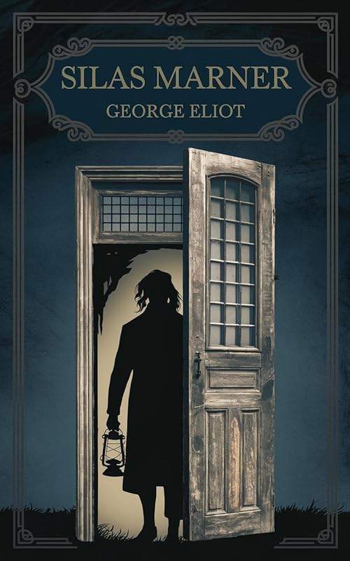 Silas Marner by George Eliot