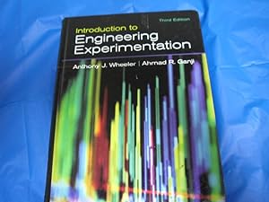 Introduction to Engineering Experimentation by Anthony Wheeler