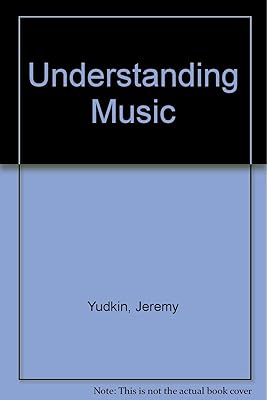 Understanding Music