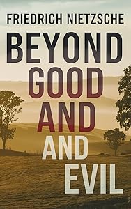 Beyond Good and Evil