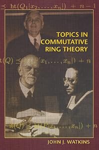 Topics in Commutative Ring Theory