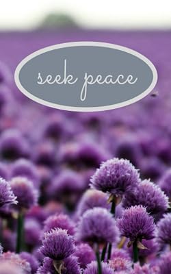 Seek Peace Always