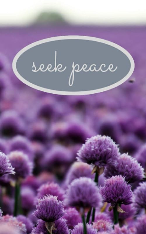 Seek Peace Always by Aleena Grace Barteau