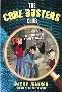 The Code Busters Club, Case #3: The Mystery of the Pirate's Treasure