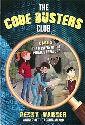 The Code Busters Club, Case #3: The Mystery of the Pirate's Treasure
