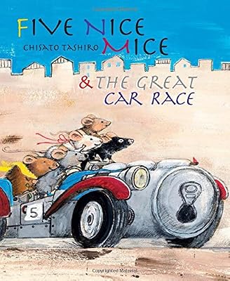 Five Nice Mice &amp; the Great Car Race