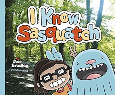 I Know Sasquatch