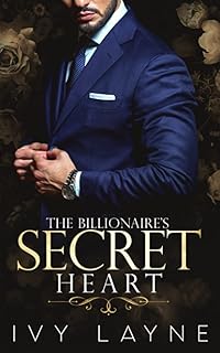 Sponsored Ad - The Billionaire's Secret Heart (The Winters Saga)