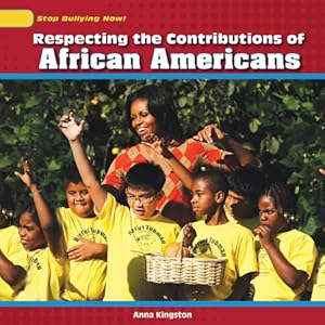 Respecting the contributions of African Americans