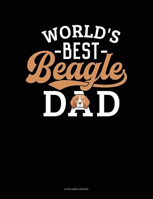 World's Best Beagle Dad: 4 Column Ledger