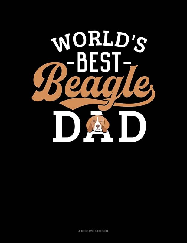 World's Best Beagle Dad: 4 Column Ledger by Jeryx Publishing
