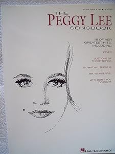 The Peggy Lee Songbook Piano, Vocal and Guitar Chords