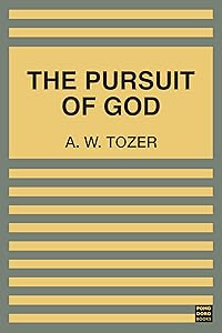 The Pursuit of God