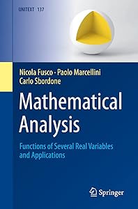Mathematical Analysis: Functions of Several Real Variables and Applications (UNITEXT, 137) by Nicola Fusco