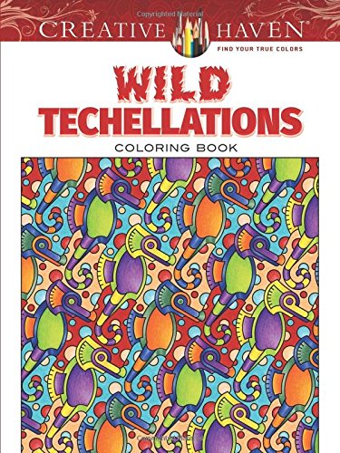 Creative Haven Wild Techellations Coloring Book (Adult Coloring)