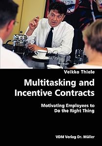 Multitasking and Incentive Contracts by Veikko Thiele