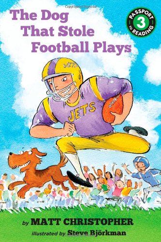 The Dog That Stole Football Plays by Matt Christopher
