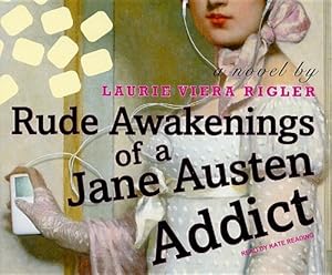 Rude Awakenings of a Jane Austen Addict