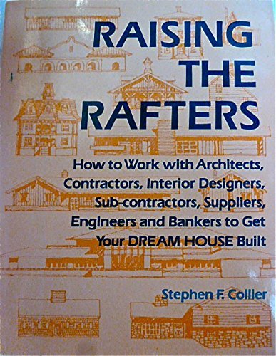 Raising the Rafters by Stephen F. Collier