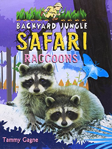 Raccoons by Tammy Gagne
