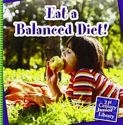 Eat a balanced diet!