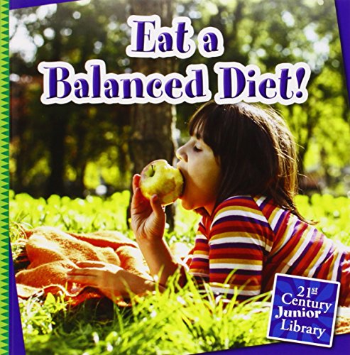 Eat a balanced diet! by Katie Marsico