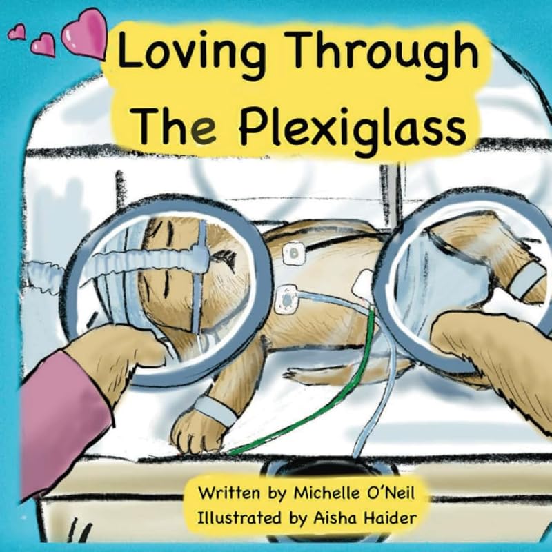 Loving Through the Plexiglass by Michelle O'Neil