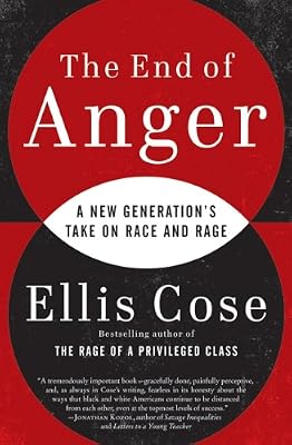 The End of Anger: A New Generation's Take on Race and Rage