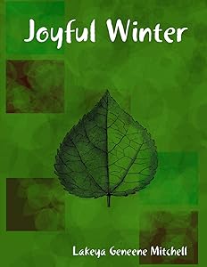 Joyful Winter by Lakeya Geneene Mitchell