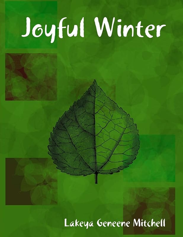 Joyful Winter by Lakeya Geneene Mitchell