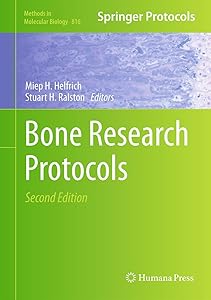 Bone Research Protocols (Methods in Molecular Biology Book 816) by Miep H. Helfrich