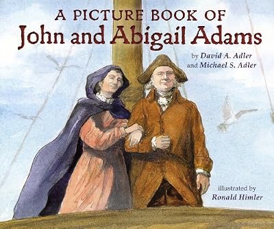 A Picture Book of John and Abigail Adams