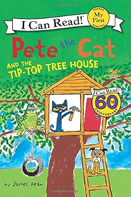 Pete the Cat and the Tip-Top Tree House