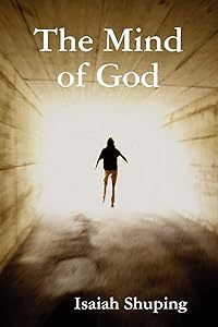 The Mind of God by Isaiah Shuping