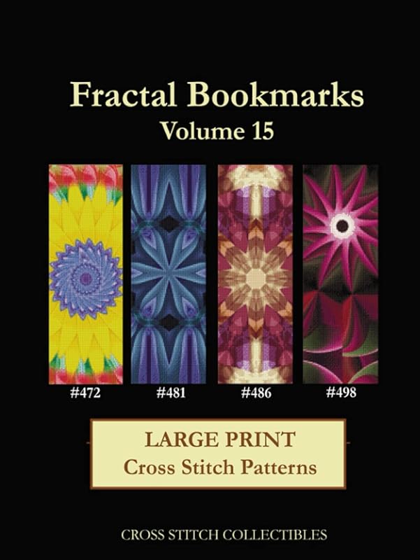 Fractal Bookmarks Vol. 15: Large Print Cross Stitch Patterns by Cross Stitch Collectibles