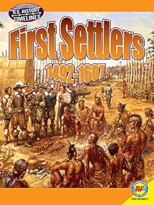 First Settlers: 1492-1607