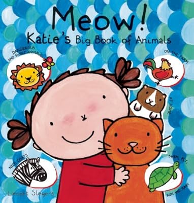 Meow! Katie's Big Book of Animals