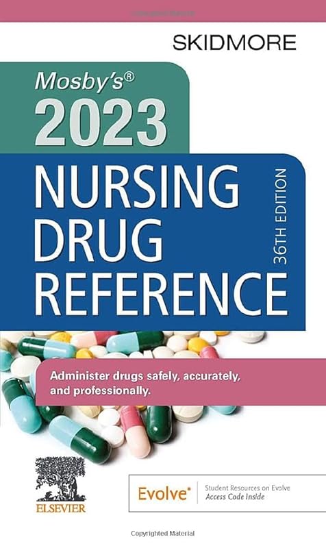 Mosby's 2023 Nursing Drug Reference by Linda Skidmore-Roth RN  MSN  NP