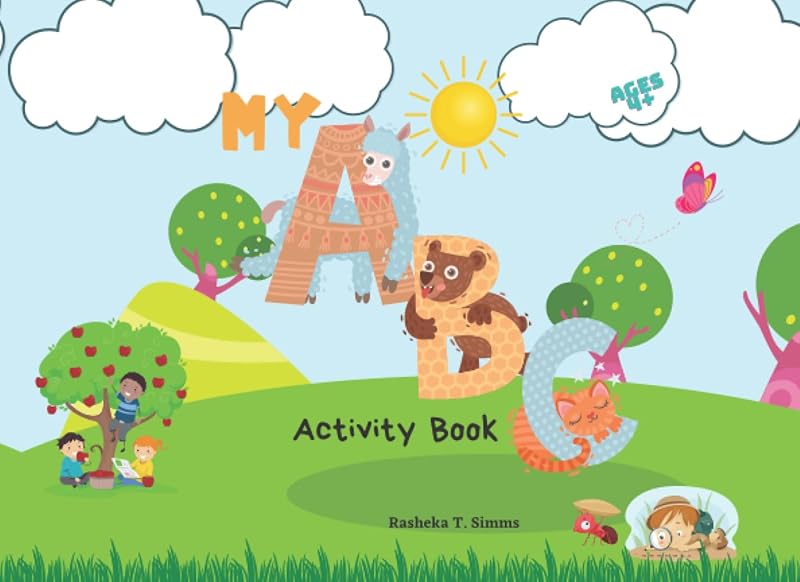 My ABC: Activity Book by Rasheka T Simms
