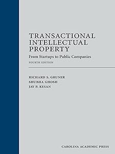 Transactional Intellectual Property: From Startups to Public Companies, Fourth Edition
