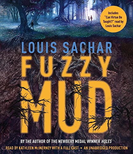 Fuzzy Mud by Louis Sachar