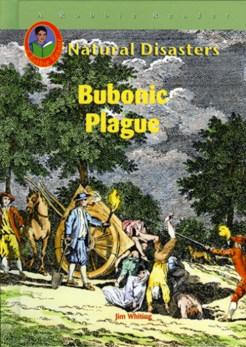 Bubonic Plague (Robbie Readers) by Jim Whiting