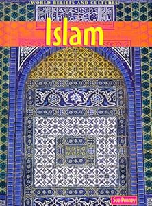 Islam (World Beliefs and Cultures)