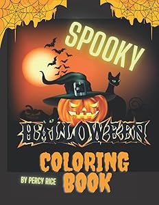 Trick or Treat Halloween Coloring Book For Kids 5 And Up: Halloween Coloring Book by Percy Rice