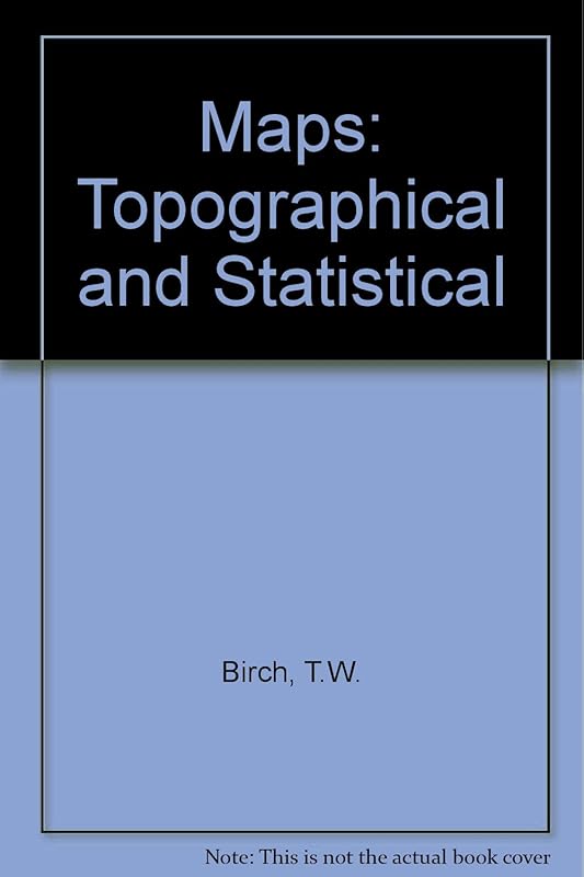 Maps: Topographical and statistical by Thomas William Birch