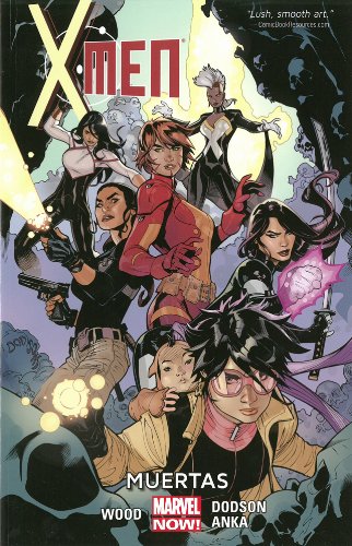 X-Men Volume 2: Muertas by Brian Wood