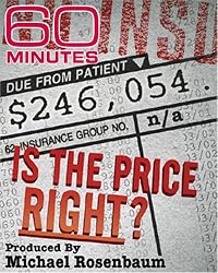60 Minutes - Is The Price Right? (March 5, 2006)