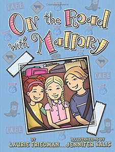 On the Road With Mallory by Laurie B. Friedman