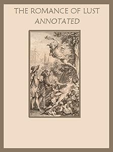 The Romance of Lust: A Classic Victorian Erotic Novel (Annotated)